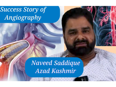 Naveed Saddique’s Successful Angiography at Dr. Akbar Niazi Teaching Hospital