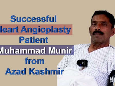 Successful Heart Angioplasty of Muhammad Munir from Azad Kashmir at Dr Akbar Nizai Teaching Hospital